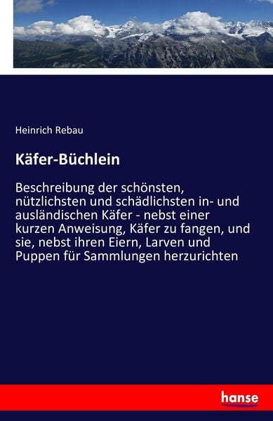 Käfer-Büchlein, Taschenbuch von Heinrich Rebau, Hansebooks, 9783743358522
