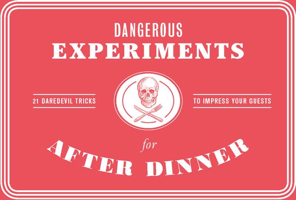 Produktbild: Dangerous Experiments for After Dinner