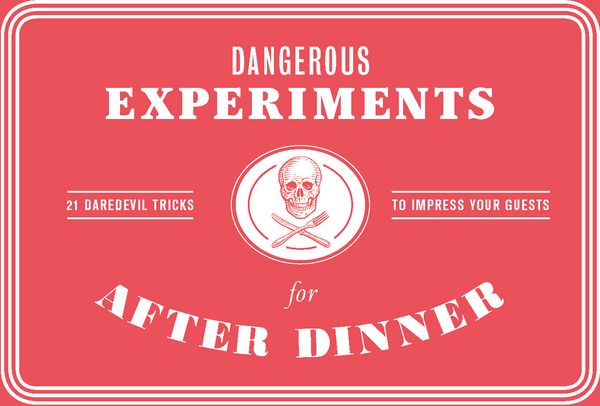 Produktbild: Dangerous Experiments for After Dinner