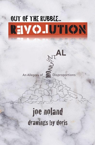 Produktbild: Out of the Rubble... Revolution! An Allegory of Monumental Disproportions