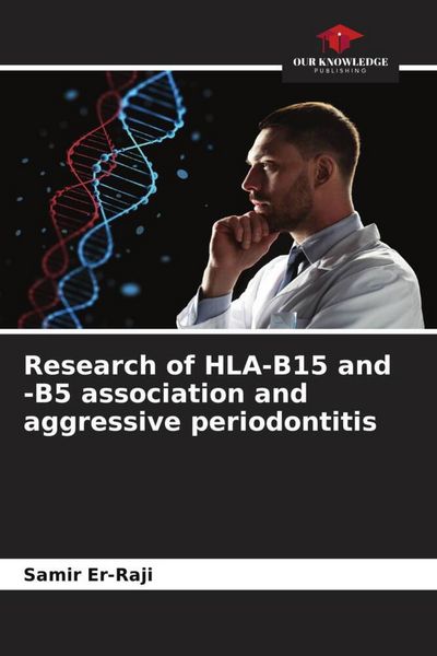 Produktbild: Research of HLA-B15 and -B5 association and aggressive periodontitis