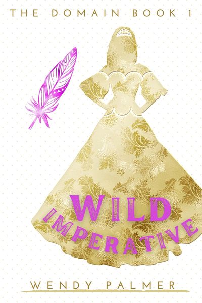 Produktbild: Wild Imperative (The Domain, #1)