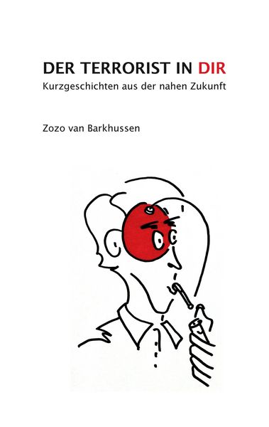 Produktbild: Der Terrorist in Dir
