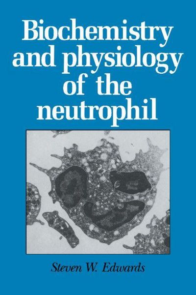 Produktbild: Biochemistry and Physiology of the Neutrophil