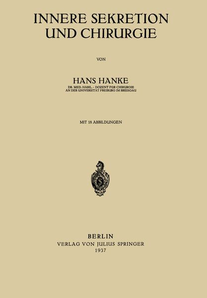 Innere Sekretion und Chirurgie, Taschenbuch von Hans Hanke, Springer Berlin, 9783642897979