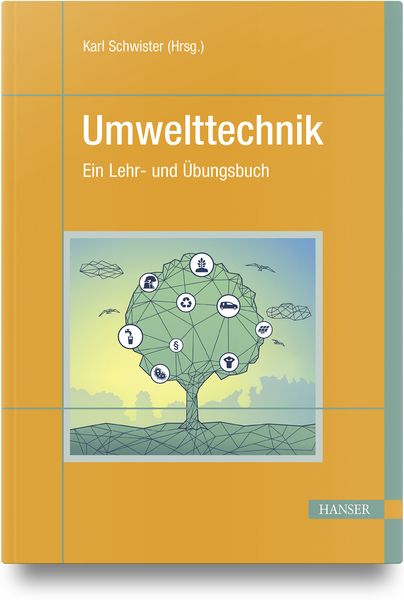 Umwelttechnik, Gebundene Ausgabe von , Carl Hanser, 9783446458543