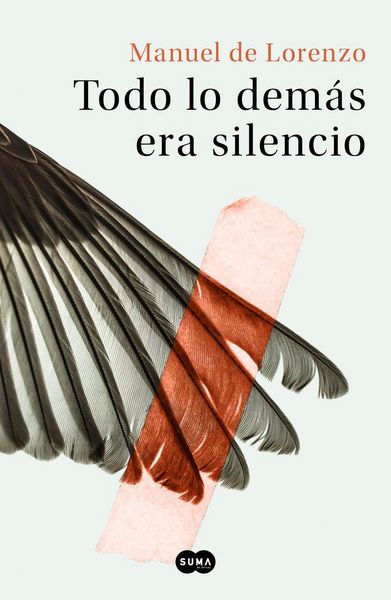 Produktbild: Todo lo dem&aacute;s era silencio
