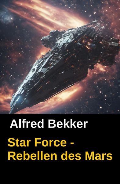 Produktbild: Brian Carisi Star Force - Rebellen des Mars