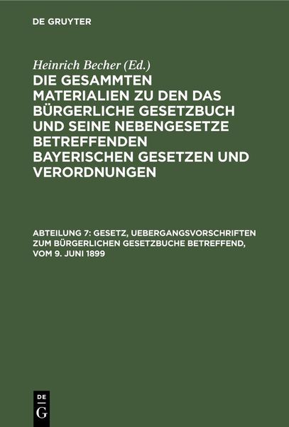Produktbild: Gesetz, Uebergangsvorschriften zum B&uuml;rgerlichen Gesetzbuche betreffend, vom 9. Juni 1899