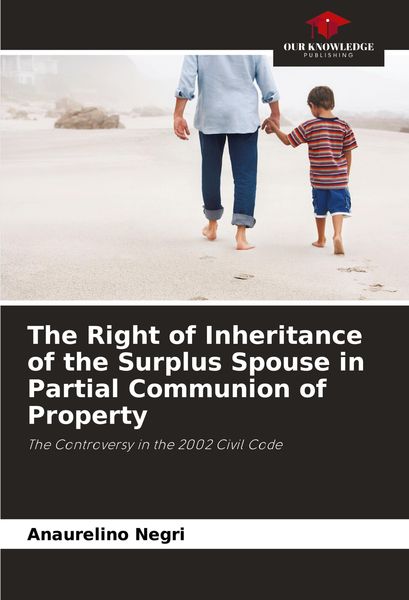 Produktbild: The Right of Inheritance of the Surplus Spouse in Partial Communion of Property