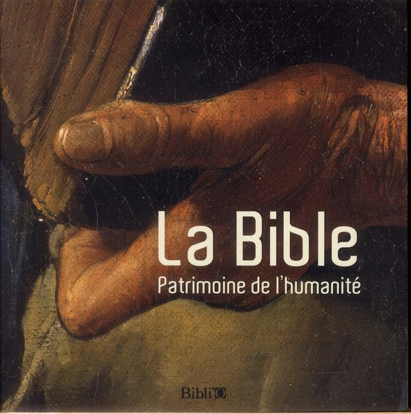 Produktbild: La Bible, patrimoine de l'humanit&eacute;