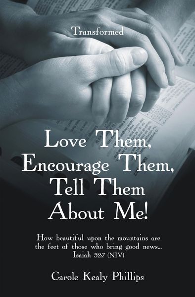 Produktbild: Love Them, Encourage Them, Tell Them About Me!