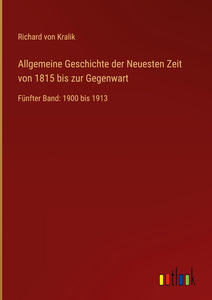 Produktbild: Allgemeine Geschichte der Neuesten Zeit von 1815 bis zur Gegenwart