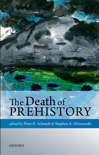 Produktbild: The Death of Prehistory