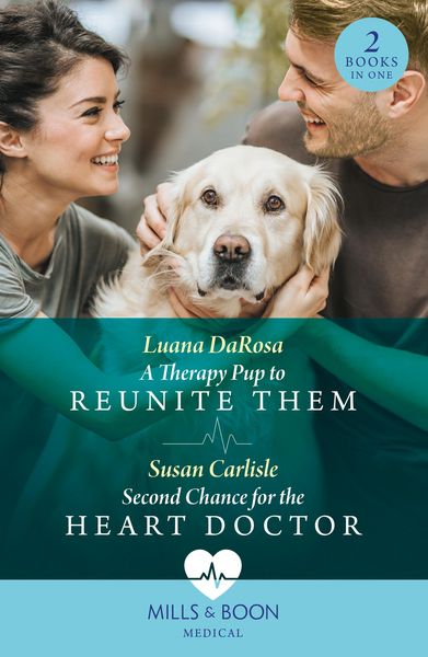 Produktbild: A Therapy Pup To Reunite Them / Second Chance For The Heart Doctor