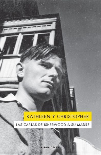 Produktbild: Kathleen y Christopher : Las cartas de Isherwood a su madre