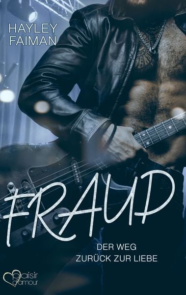 Produktbild: Fraud: Der Weg zur&uuml;ck zur Liebe