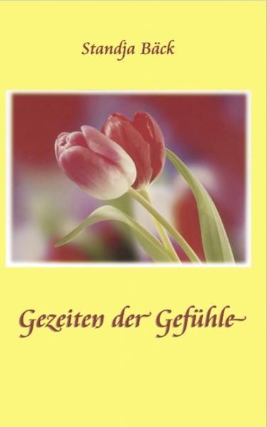 Gezeiten der Gefühle, Taschenbuch von Standja Bäck, Videel, 9783899067682