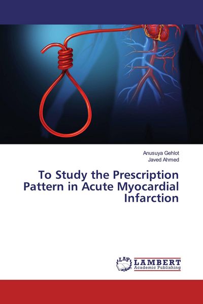 Produktbild: To Study the Prescription Pattern in Acute Myocardial Infarction