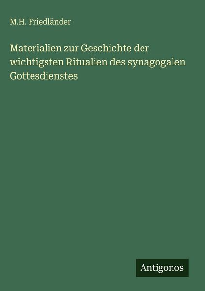 Produktbild: Materialien zur Geschichte der wichtigsten Ritualien des synagogalen Gottesdienstes