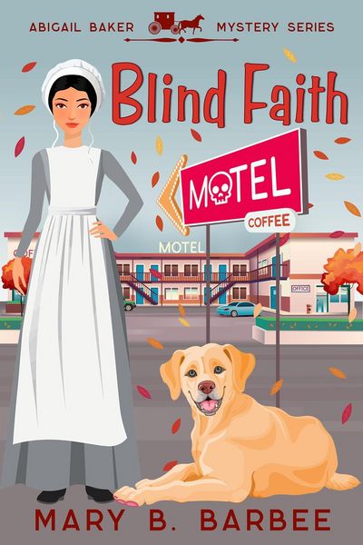 Produktbild: Blind Faith (Abigail Baker Mystery Series, #0.5)