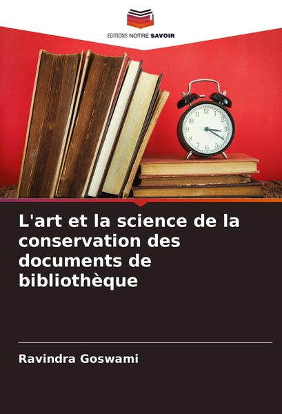 Produktbild: L'art et la science de la conservation des documents de biblioth&egrave;que