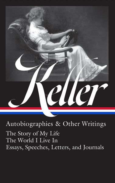 Produktbild: Helen Keller: Autobiographies & Other Writings (LOA #378)