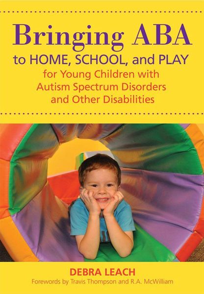 Produktbild: Bringing ABA to Home, School, and Play for Young Children with Autism Spectrum Disorders and Other Disabilities
