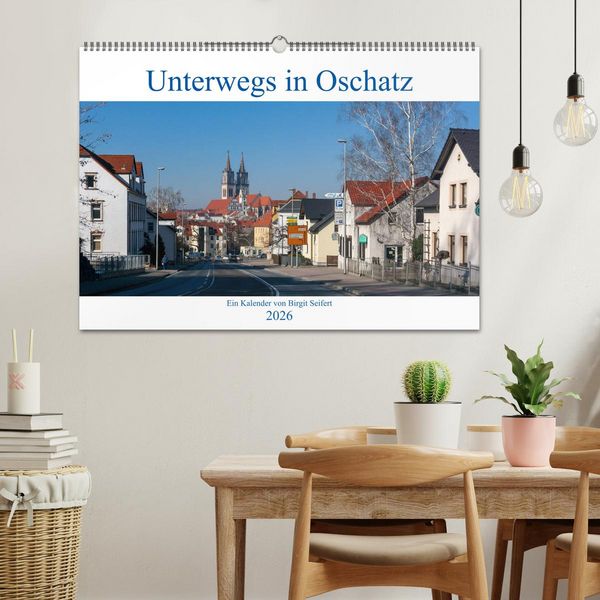 Produktbild: Unterwegs in Oschatz (Wandkalender 2026 DIN A2 quer), CALVENDO Monatskalender