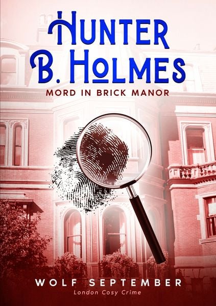 Produktbild: Hunter B. Holmes - Mord in Brick Manor