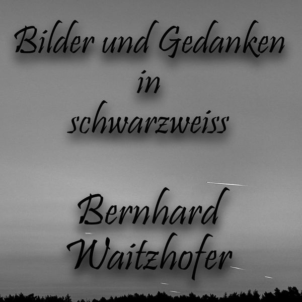 Produktbild: Bilder und Gedanken in schwarzweiss