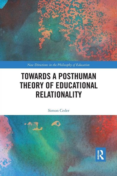 Produktbild: Towards a Posthuman Theory of Educational Relationality