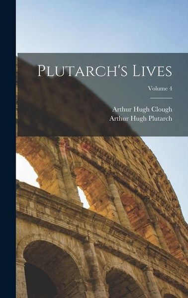 Produktbild: Plutarch's Lives; Volume 4