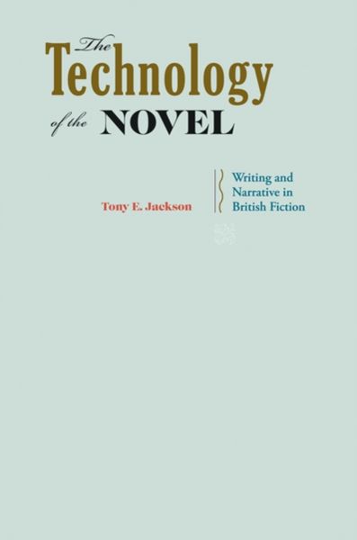 Produktbild: Jackson, T: Technology of the Novel