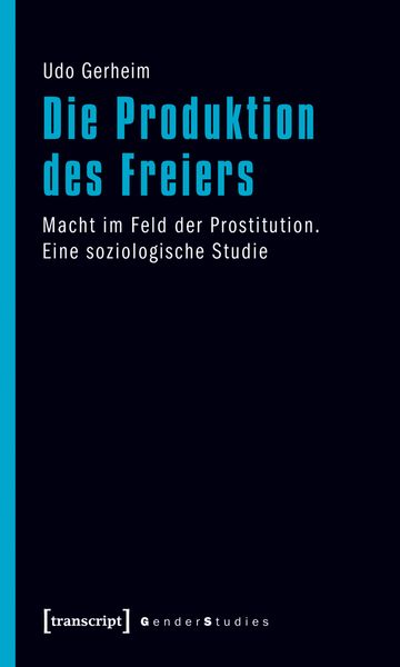 Produktbild: Die Produktion des Freiers