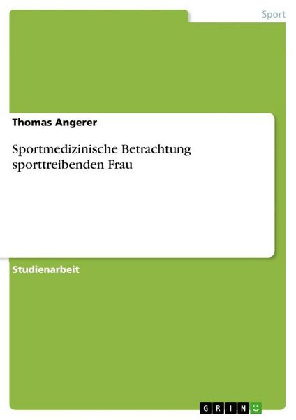 Produktbild: Sportmedizinische Betrachtung sporttreibenden Frau