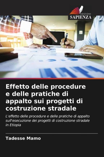 Produktbild: Effetto delle procedure e delle pratiche di appalto sui progetti di costruzione stradale