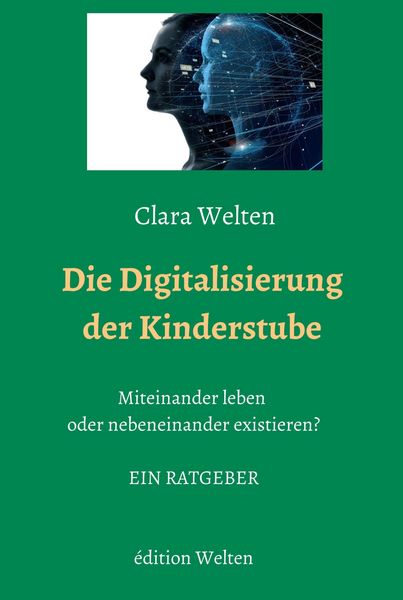 Produktbild: Die Digitalisierung der Kinderstube