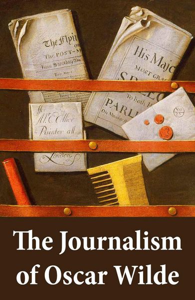 Produktbild: The Journalism of Oscar Wilde