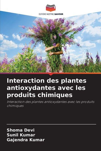 Produktbild: Interaction des plantes antioxydantes avec les produits chimiques