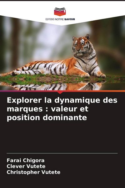 Produktbild: Explorer la dynamique des marques : valeur et position dominante