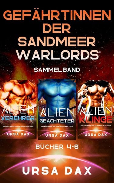 Produktbild: Gef&auml;hrtinnen der Sandmeer-Warlords Sammelband: B&uuml;cher 4-6