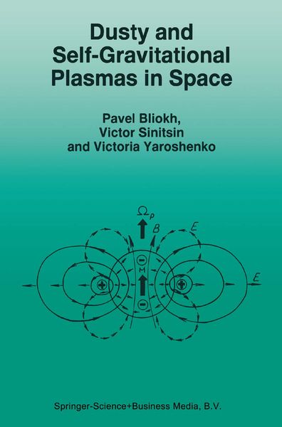 Produktbild: Dusty and Self-Gravitational Plasmas in Space