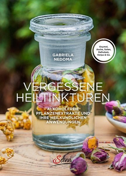 Produktbild: Vergessene Heiltinkturen