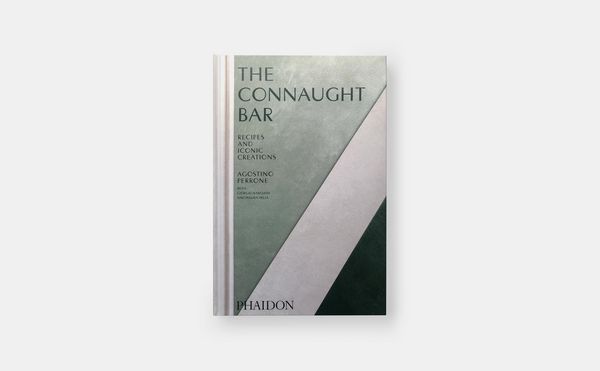Produktbild: The Connaught Bar: Cocktail Recipes and Iconic Creations (2024)