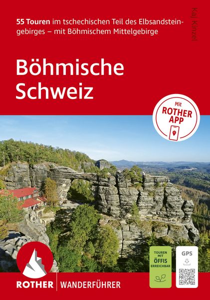 Produktbild: ROTHER Wanderf&uuml;hrer B&ouml;hmische Schweiz. 55 Touren im tschechischen Teil des Elbsandsteingebirges &ndash; mit B&ouml;hmischem Mittelgebirge