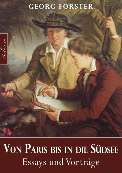 Produktbild: Georg Forster: Von Paris bis in die S&uuml;dsee