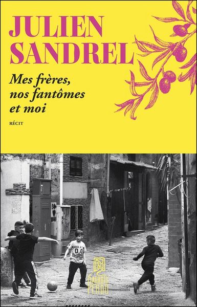 Produktbild: Mes fr&egrave;res, nos fant&ocirc;mes et moi : r&eacute;cit
