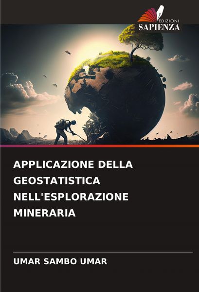 Produktbild: APPLICAZIONE DELLA GEOSTATISTICA NELL'ESPLORAZIONE MINERARIA