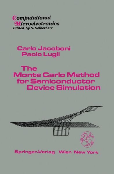 Produktbild: The Monte Carlo Method for Semiconductor Device Simulation